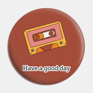 Retro Aesthetic Radio "Have A Good Day" Quotes Pin