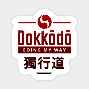 Dokkodo (GOING MY WAY) Miyamoto Musashi. Magnet