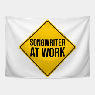 Songwriter at Work, Warning Sign Tapestry