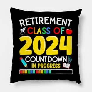 Retirement Class Of 2024 Countdown In Progress Pillow