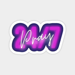 Pray 24/7 Pink Neon Text Art Magnet