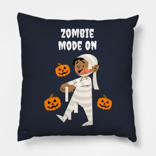 Zombie Mode On | Halloween | Happy Halloween Pillow
