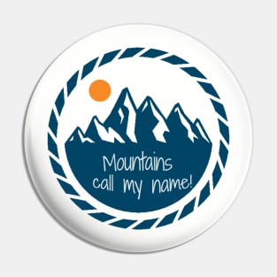 Cool mountain design for hikers and climbers Pin