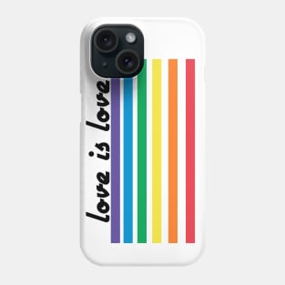 Love is Love Rainbow Phone Case