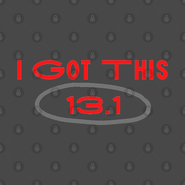 I Got This .13.1 by Funky Mama