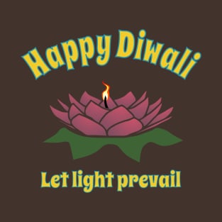 Diwali- Let Light Prevail T-Shirt