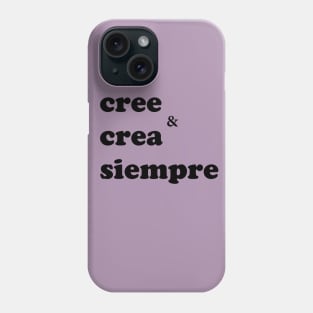 cree y crea Phone Case