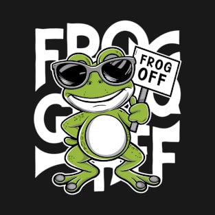 Frog Off | Warning Sign | T Shirt Design T-Shirt