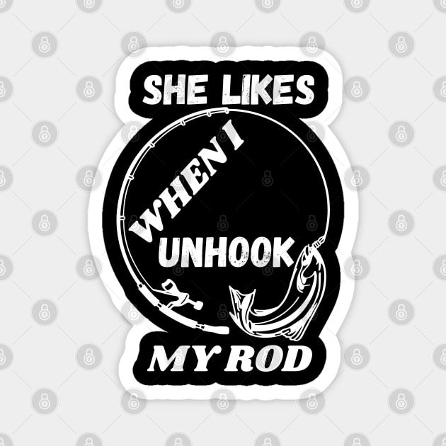 She likes when I unhook my rod Magnet by WarFX Designs