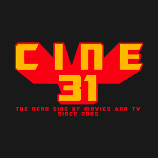 CINE31 - The Nerd Side Of Movies and TV T-Shirt