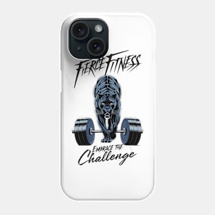 firce fitness embrace the challenge Phone Case