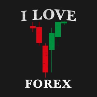 I Love Forex T-Shirt