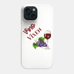 Vino Vixen Wine Lover Phone Case