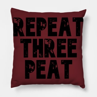 Repeat Three Peat Pillow