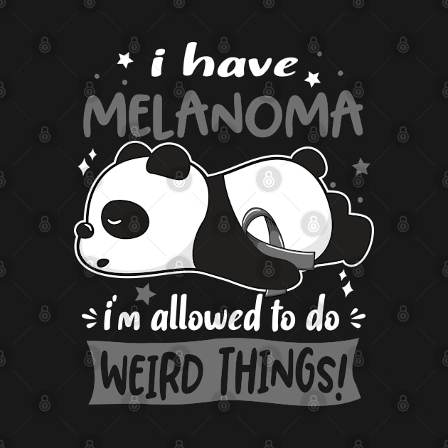 I Have Melanoma I'm Allowed To Do Weird Things! by ThePassion99