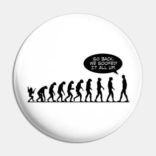 Evolution Goofed Pin