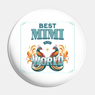 Best Mimi in the World Pin