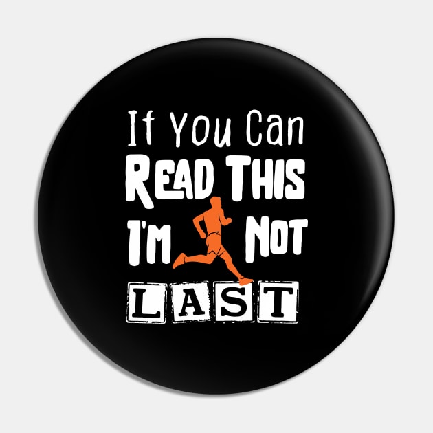 If You Can Read This I Am Not Last Pin by Chichid_Clothes