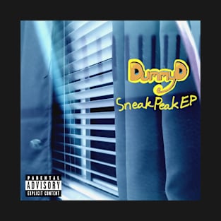 Dummy D - Sneak Peak EP (cover art) T-Shirt