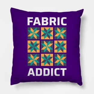 Fabric Addict - Funny Quilting Quotes Pillow