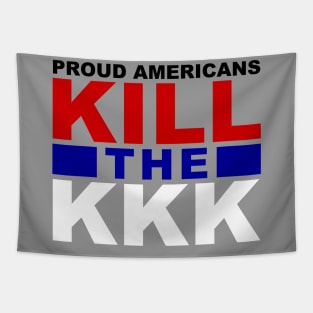 proud americans kill the kkk Tapestry