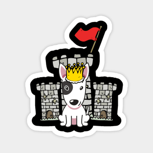 Funny bull terrier is the king of the castle Magnet