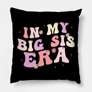 In My Big Sis Era Pillow