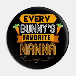 WOMEN'S EVERY BUNNYS FAVORITE NANNA SHIRT CUTE EASTER GIFT Pin