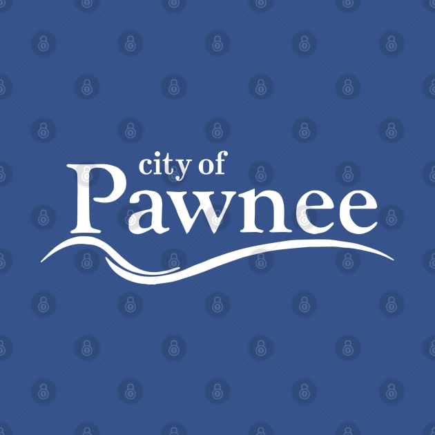 City of Pawnee by tvshirts