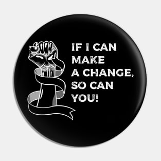 I can make a change Pin