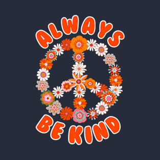 always be kind T-Shirt