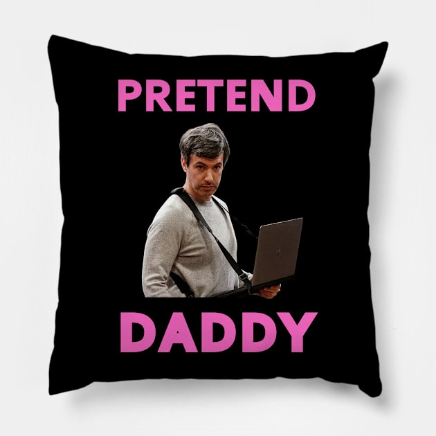 Pretend Daddy Nathan Fielder Pillow by The Prediksi 