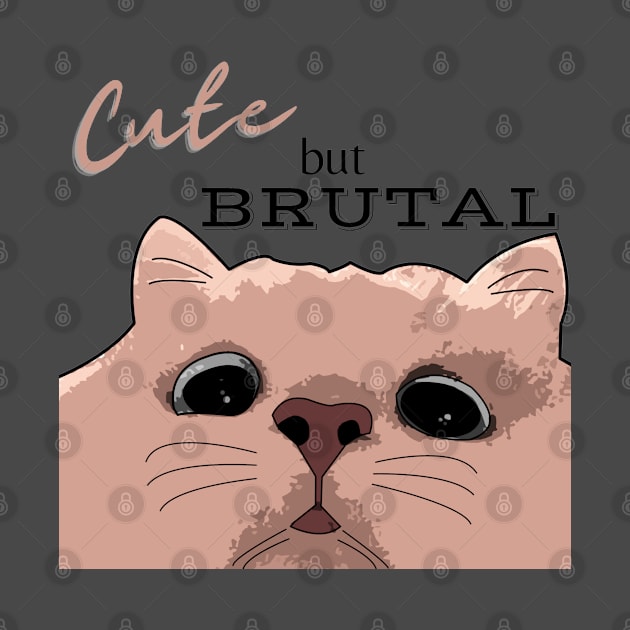 Cute But Brutal CAT by DreamMeArt