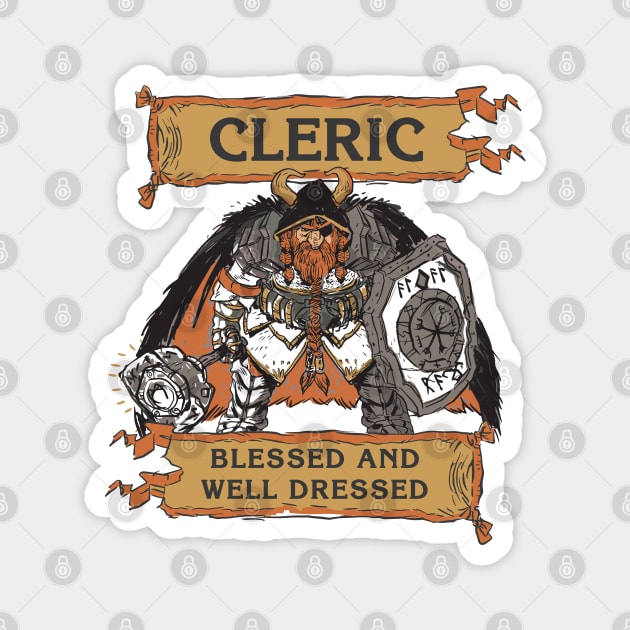 Tabletop RPG Cleric - Blessed And Well Dressed Magnet by M n' Emz Studio