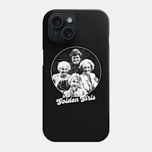 the Golden Girls // gilrs squad Phone Case