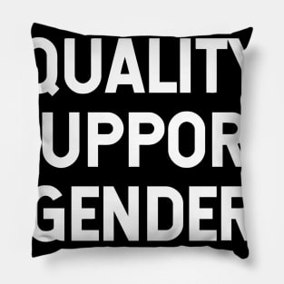 Men Of Quality Support Gender Equality Pillow