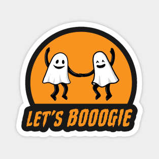 Let's Boogie (Booogie) Magnet