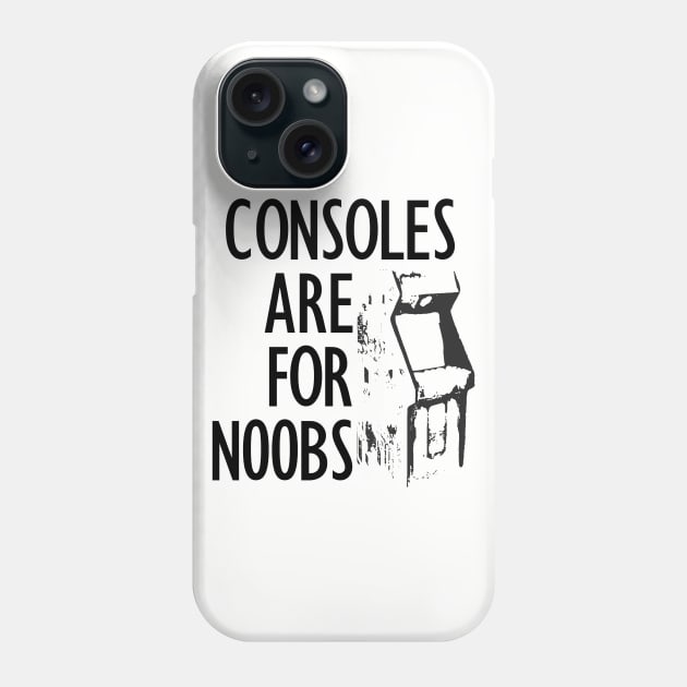 Consoles are for N00bs Phone Case by Warp9