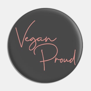 Vegan Proud Pin