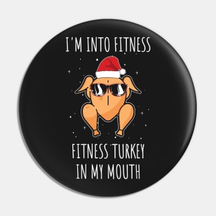 I'm into Fitness Fitness Turkey in my Mouth / Funny Adult Humor Ginger Cookei Ugly Christmas Pin