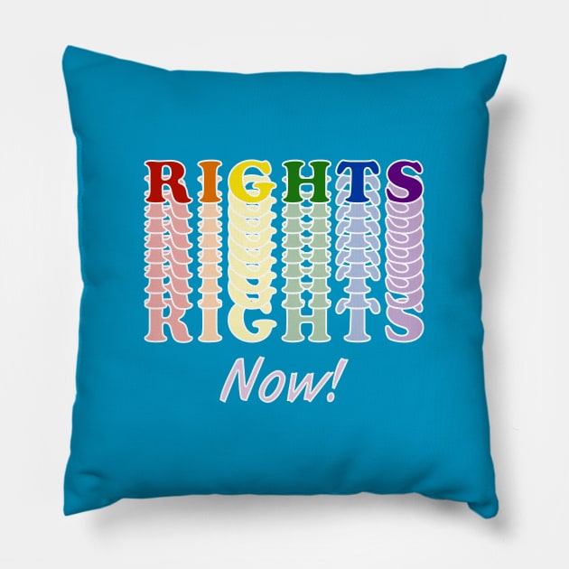 Rights, now! Pillow by Blacklinesw9