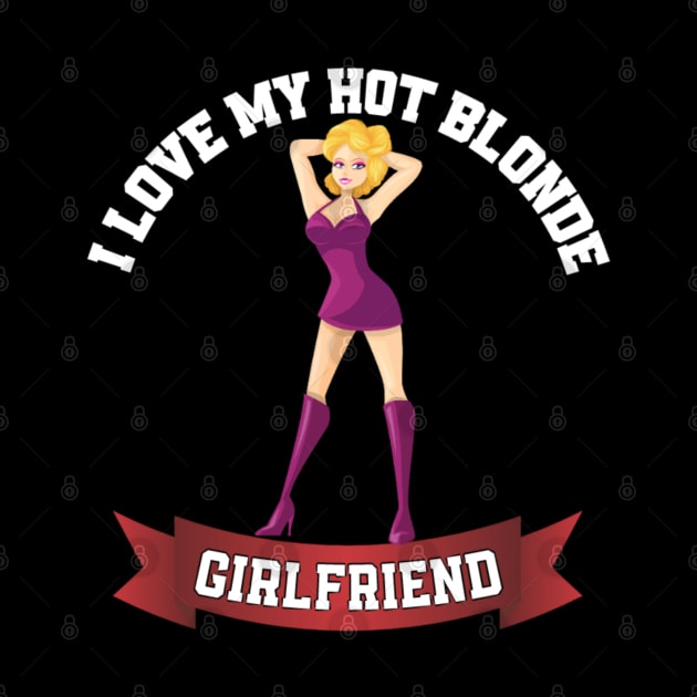 I love my hot blonde girlfriend by sukhendu.12