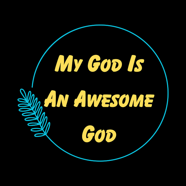 My God Is An Awesome God | Christian by All Things Gospel