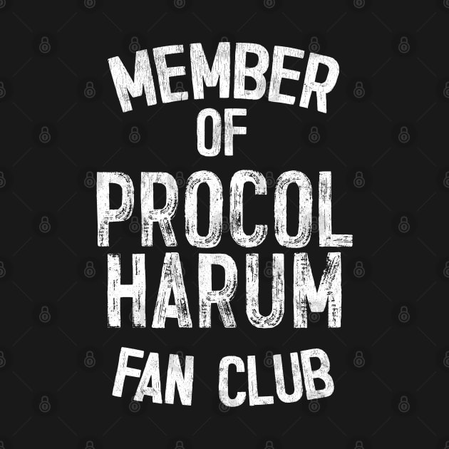 Procol Harum Fan Club / 60s Rock Fan Gift by DankFutura
