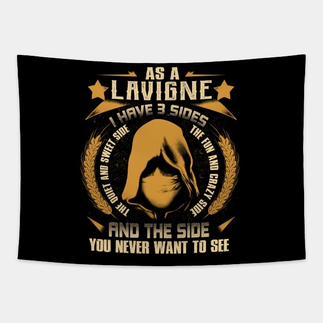 Lavigne - I Have 3 Sides You Never Want to See Tapestry by Cave Store