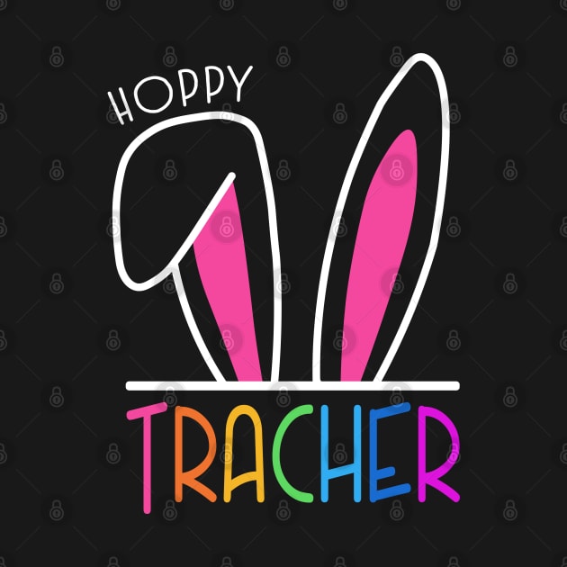 Hoppy Teacher | One Hoppy teacher | Easter Teacher | Happy Teacher by Atelier Djeka