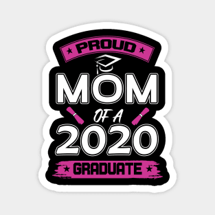 Proud mom of a 2020 graduate Magnet