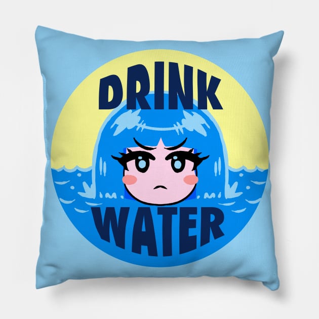 DRINK WATER Pillow by akairiot