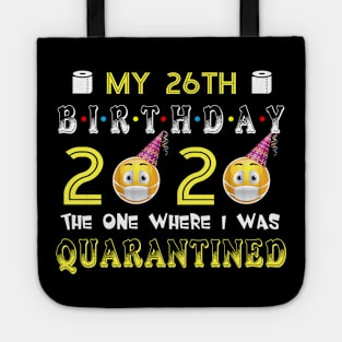 my 26th Birthday 2020 The One Where I Was Quarantined Funny Toilet Paper Tote