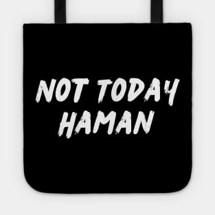 Funny Jewish Holiday Purim - Not Today Haman Tote